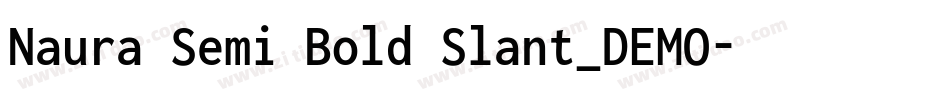 Naura Semi Bold Slant_DEMO字体转换
